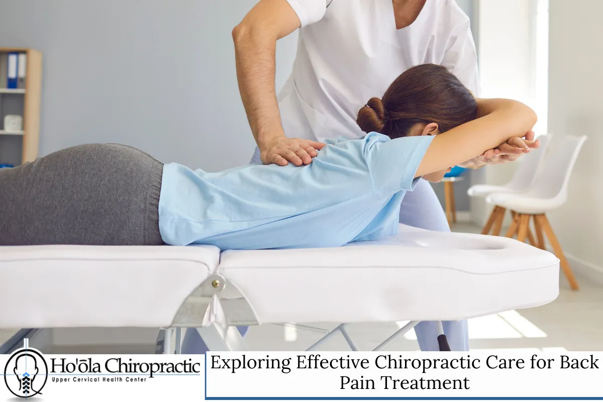 Exploring Effective Chiropractic Care for Back Pain Treatment