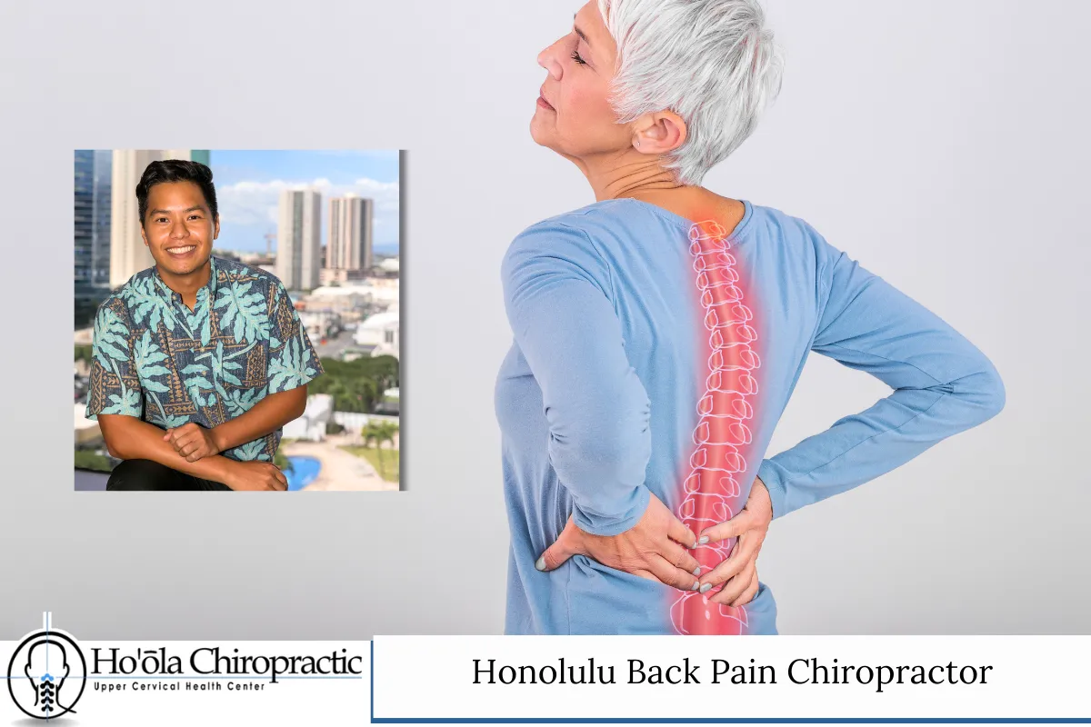 Honolulu Back Pain Chiropractor - Ho_ola Chiropractic