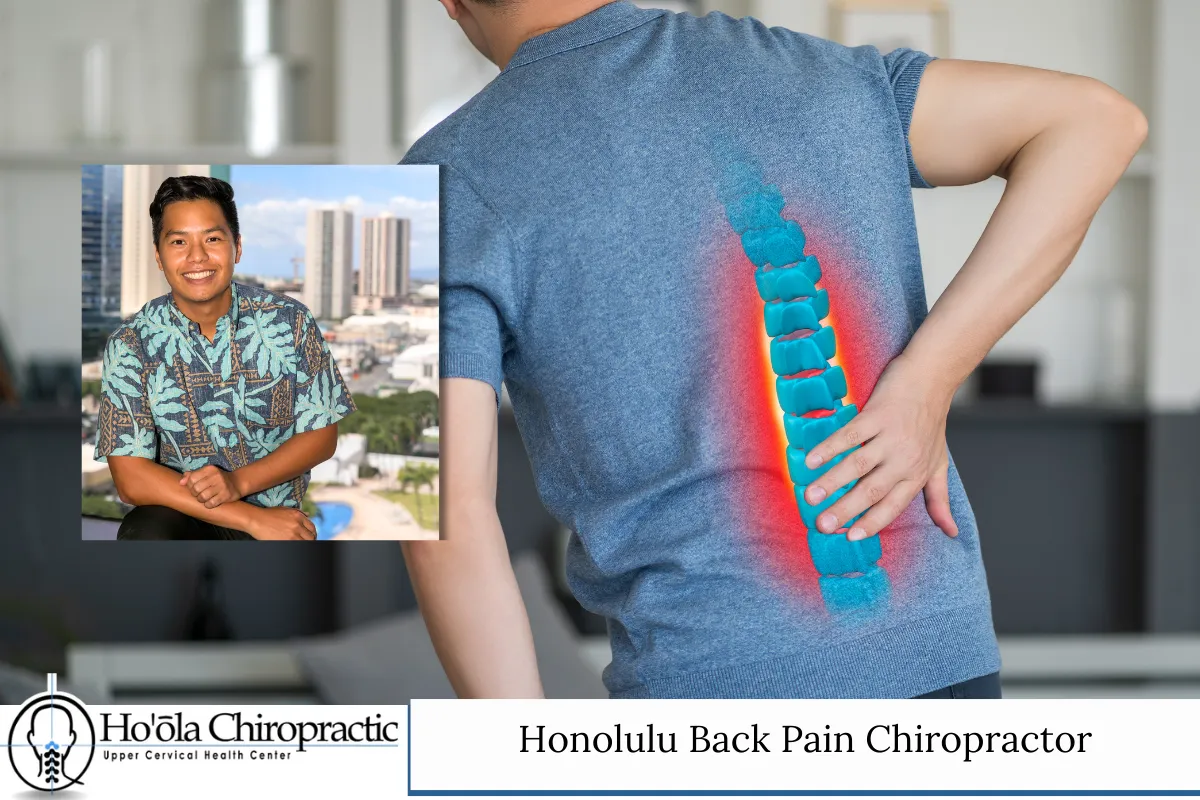 Honolulu Back Pain Chiropractor - Ho_ola Chiropractic